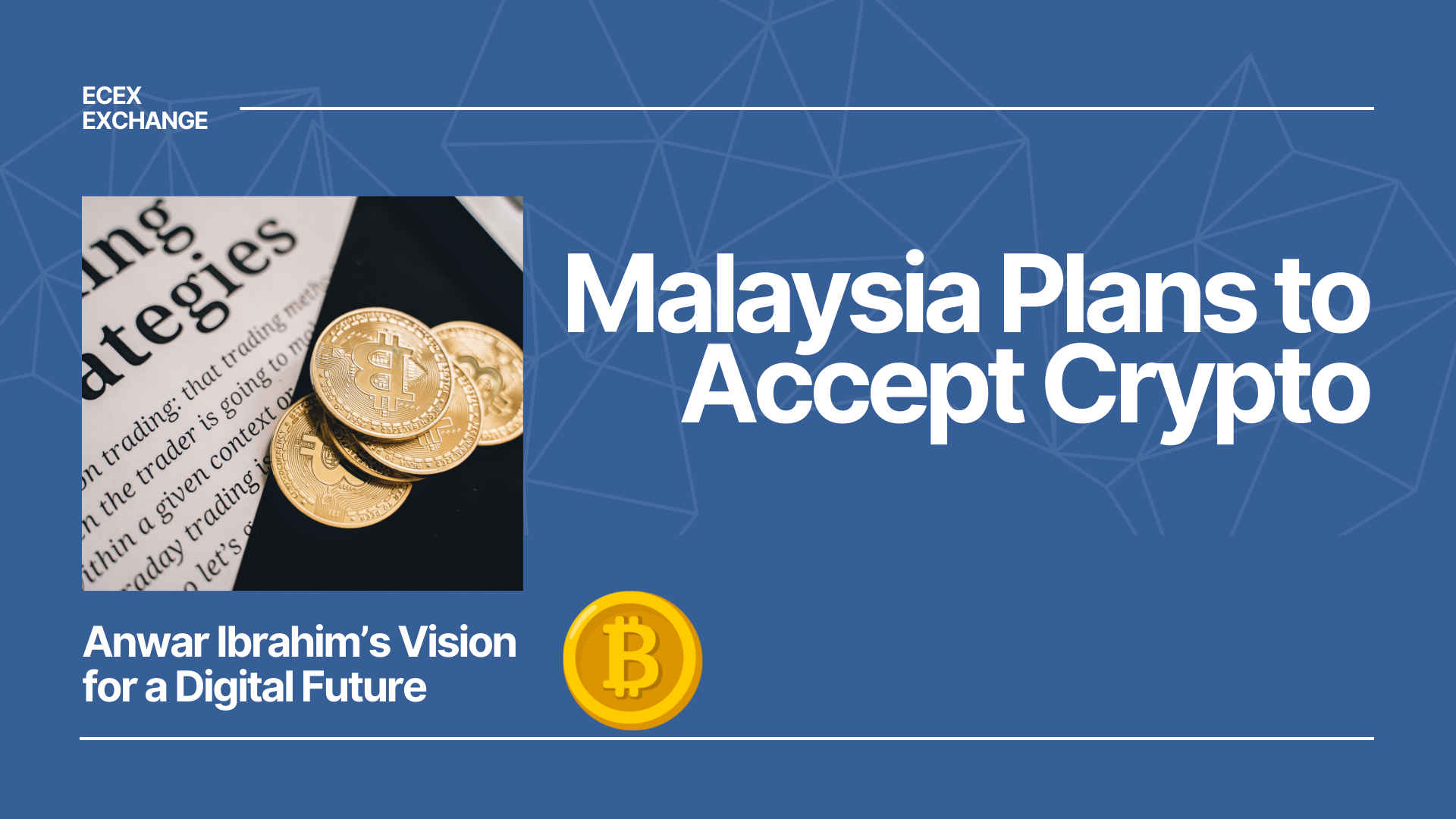 Malaysia Plans to Accept Crypto: Anwar Ibrahim’s Vision for a Digital Future