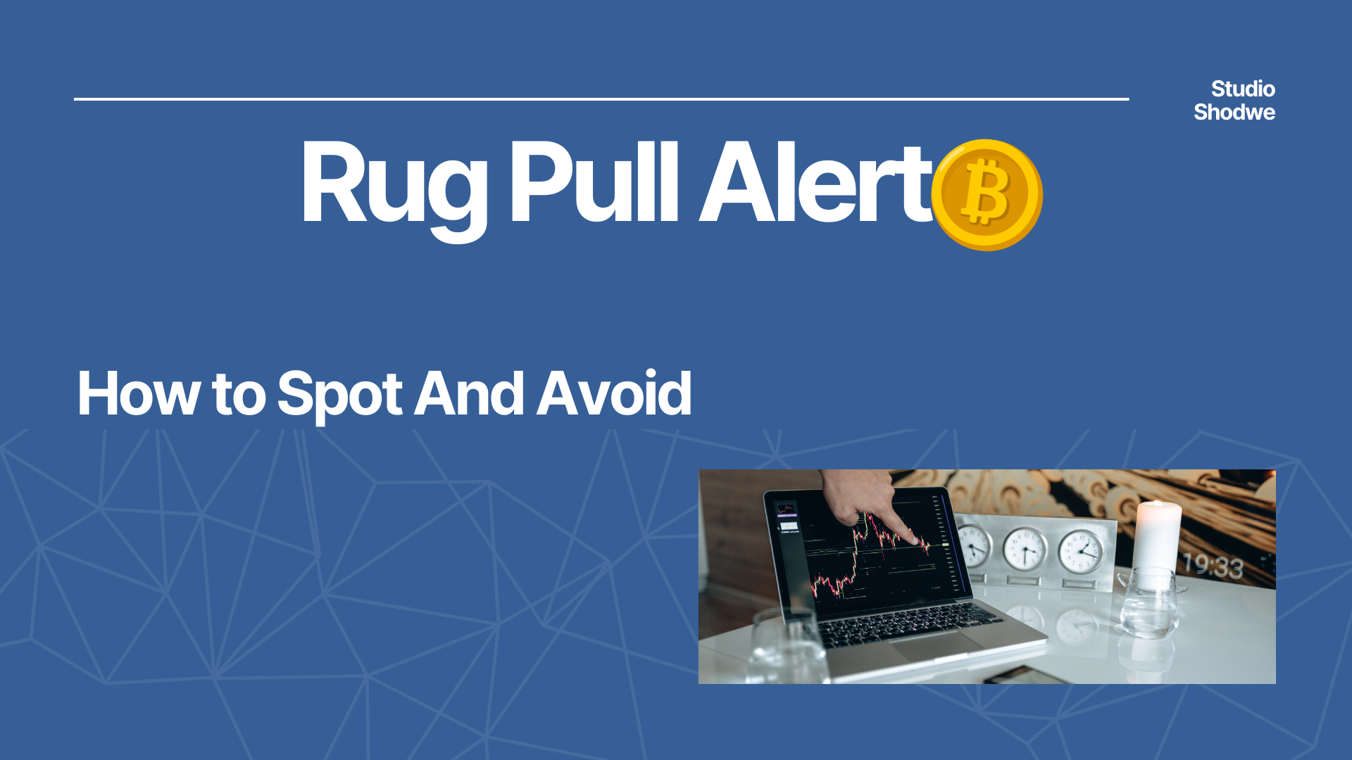 Rug Pull Alert: How to Spot and Avoid