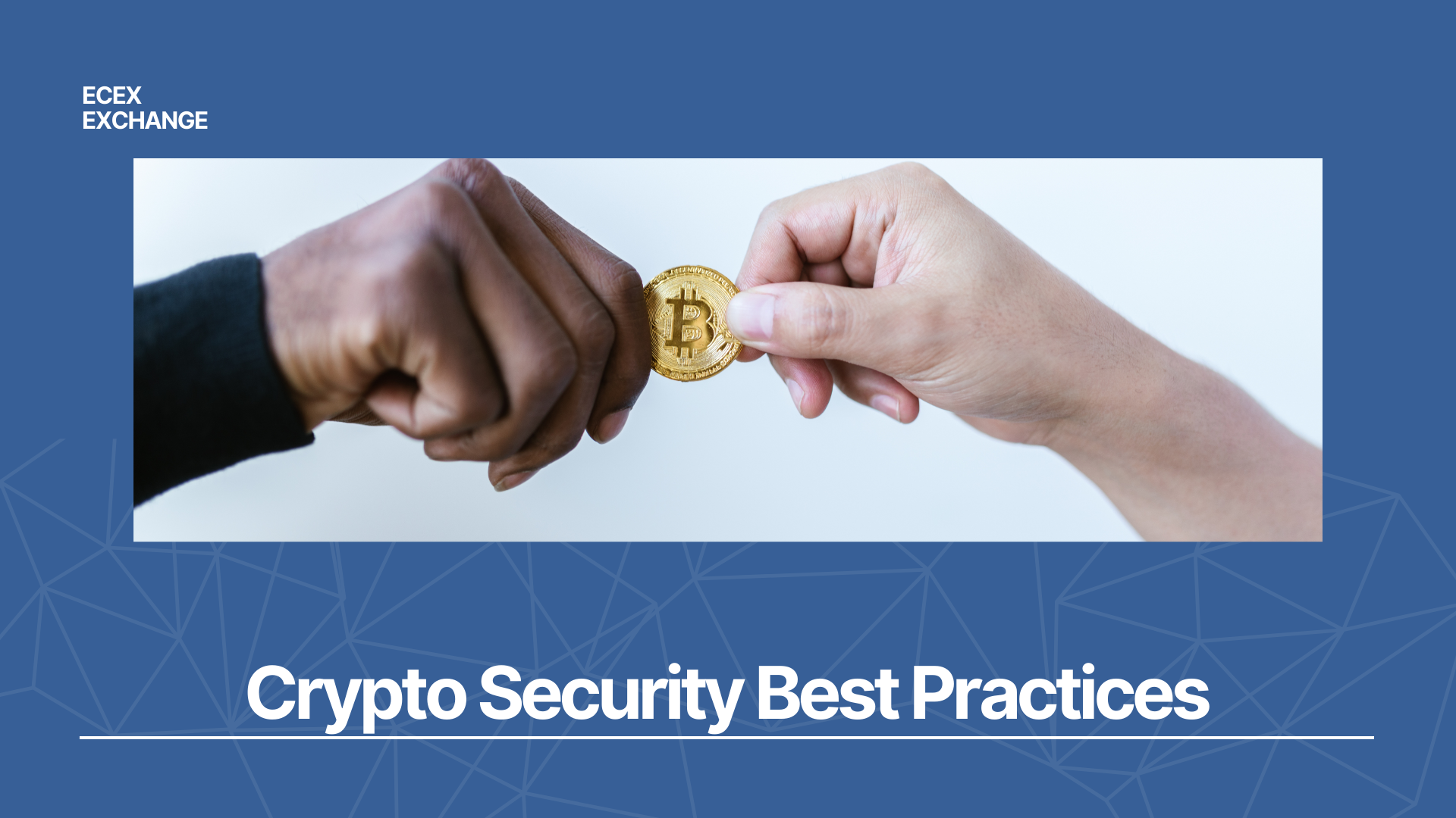 Crypto Security Best Practices: Protecting Your Digital Assets