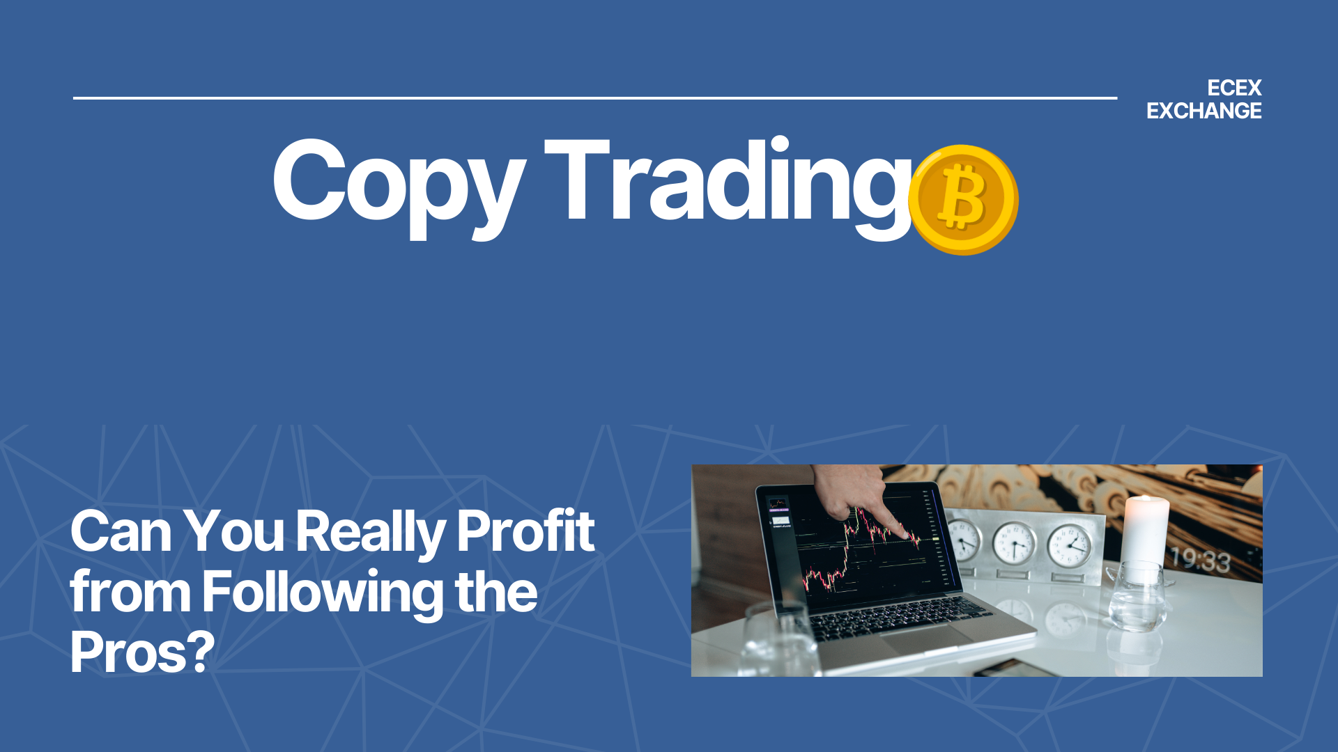 Copy Trading: Can You Really Profit from Following the Pros?