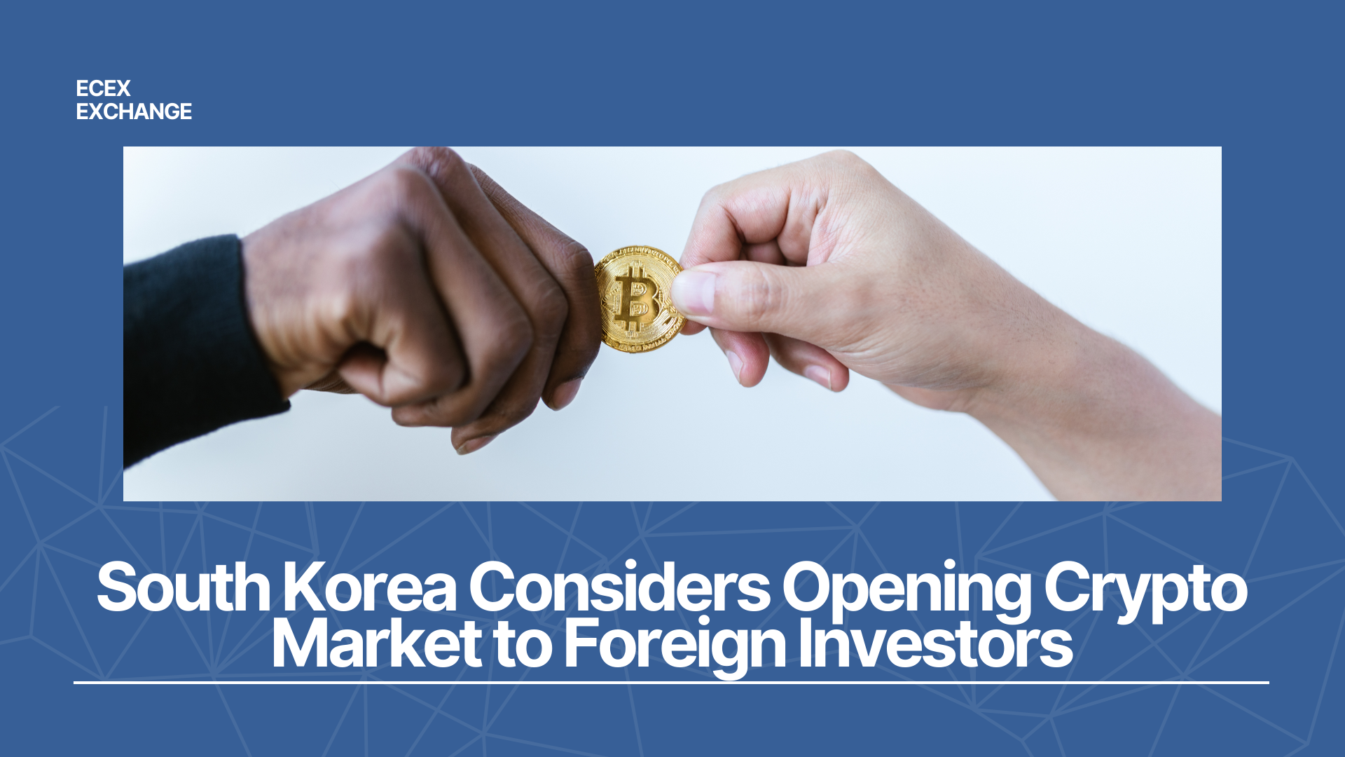 South Korea Considers Opening Crypto Market to Foreign Investors